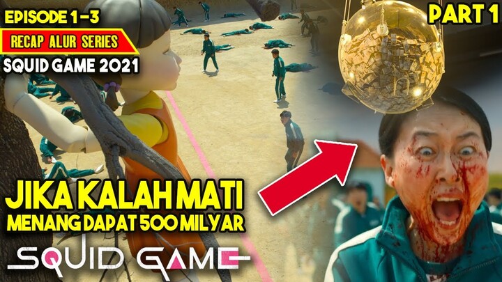 TERJEBAK DI PERMAINAN PALING BRUTAL !!! - Alur Cerita Series SQUID GAME PART 1 (Episode 1 - 3)