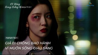 Cô Nàng Trong Trắng Woori (Woori The Virgin) - Tập 5 | Vờ bị chồng bạo hành vì muốn sống giàu sang