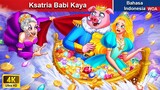 Ksatria Babi Kaya 👑🐷 Dongeng Bahasa Indonesia ✨ WOA Indonesian Fairy Tales