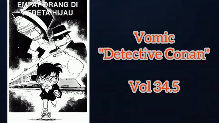 [Detective Conan] - Empat Orang Dikereta Hijau Vol 34.5