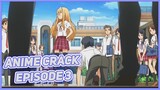 Malunya Diliatin Satu Sekolah Karena Ditolak ( Anime on Crack Indonesia Episode 3 )