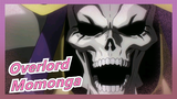 [Overlord] Momonga, Where Is The Dangerous Party?
