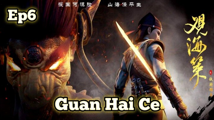 Guan Hai Ce Episode 6 Sub Indo