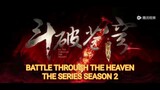 Battle Through The Heaven The Series (Season 2)Eps 02