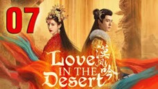 Love In The Desert [ LITD ] - Episode 7