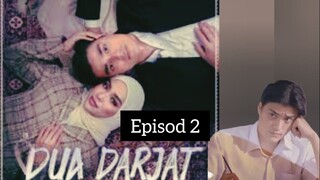 DUA DARJAT EPISOD 2 - ARIANA & HANIF