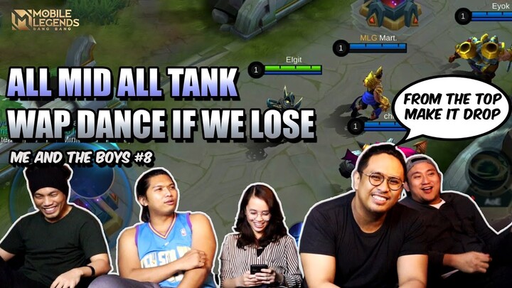 WAP DANCE IF WE LOSE - ALL MID ALL TANK WITH ME AND THE BOYS #8