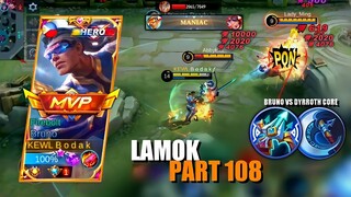 LAMOK PART 108 | BRUNO BEST BUILD AND EMBLEM SEASON 24 | Mobile Legends Bang Bang