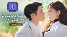 Exploration Method of Love Tagalog Dubbed : Episode 1