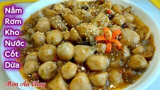 Cách Làm NẤM RƠM KHO NƯỚC CỐT DỪA Để Ăn Cơm Chay Ngon Số 1 | Món Chay Ngon Bà Mẹ Quê