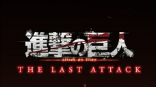 Official Teaser Trailer Attack On Titan The Movie| The Last Attack |Tayang Pradana Di jepang 11.8.24