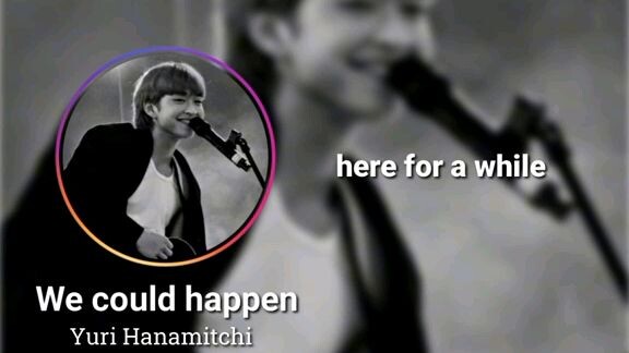 We cuold happen by Yuri Hanamitchi of AMNSE#