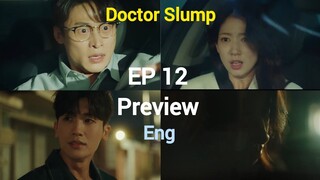 Doctor Slump Kdrama Episode 12 Preview Explained In English (K Preview)