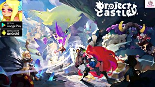 Project Castle Gameplay - RPG Game Android