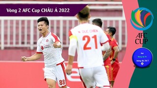 Kết quả Vòng 2 AFC Cup Châu á 2022, Bảng xếp hạng, lịch thi đấu vòng 3