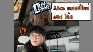 [ROV] เล่นตามคัมภีร์ที่ยังมีชีวิต Doyser (Alice Mid-lane New Patch)