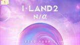 I-Land 2 Episode 1