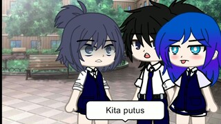 pacarmu ingin putus dan kamu...(Gacha Club')