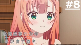 Yumemiru Danshi Genjitsushugisha Eps 8 [Sub Indo]