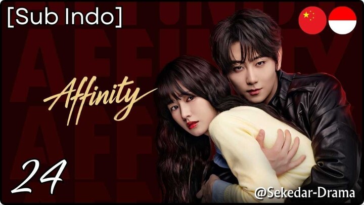 [Sub Indo] 𝔸𝕗𝕗𝕚𝕟𝕚𝕥𝕪 – Eps. 24 (2026)