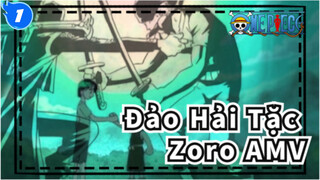 Đảo Hải Tặc|[Zoro AMV]Làm lại âm thanh thiêng đàng để bạn nghe thấy_1