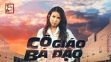 CÔ GIÁO BÁ ĐẠO | Badass Teacher | Official MV 4K | Thiên An