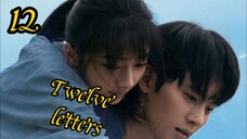 Twelve letters (English Sub) Episode 12