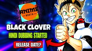 Black Clover Season 2 Hindi Dub Release Date ? ( Anime Booth ) | DARK WEEBS