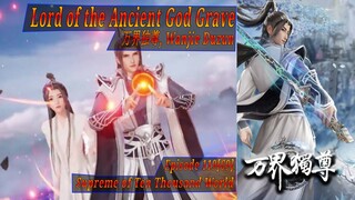 Eps 119[69] Lord of the Ancient God Grave [Wan jie Du zun] Sub Indo