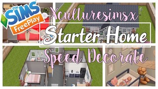The Sims FreePlay - Starter Home Speed Decorate | XCultureSimsX