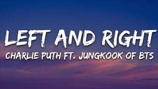 LEFT AND RIGHT - Charlie Puth ft Jungkook [ Lyrics ] HD