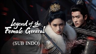 Legenda Jenderal Wanita EP34 SUB INDO