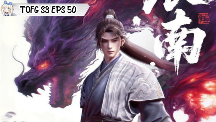 Tomb of Fallen Gods Season 3 Episode 50