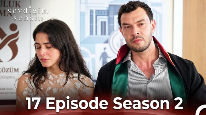 Sevdiğim Sensin Episode 17 Season 2 Subtitle Indonesia