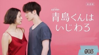 Aoshima-kun wa Ijiwaru Episode 05 Sub Indo