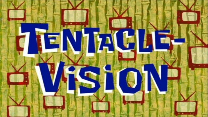 Spongebob Tentacle- Vision Bahasa Indonesia