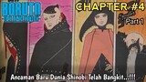 BORUTO TWO BLUE VORTEX CHAPTER 4 PART 1 - MUNCULNYA MUSUH BARU BORUTO!! ANCAMAN BARU DUNIA SHINOBI!!