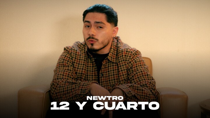 Newtro - 12 Y CUARTO (Video Oficial)