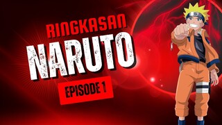 Ringkasan Naruto Episode 1 | Naruto Shipudden