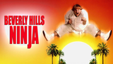 Beverly hills ninja (Comedy)