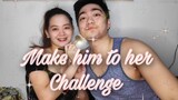 MAKE HIM TO HER CHALLENGE GONE WRONG!
