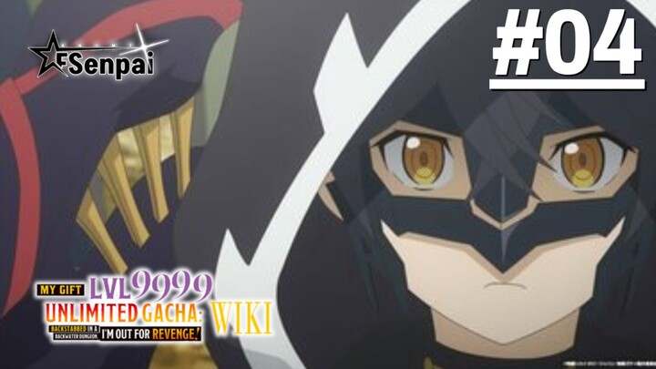 Gacha Vô Hạn - Tập 04 (Vietsub)