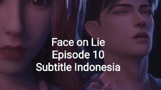 Face on Lie Episode 10 Subtitle Indonesia