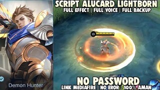 Script Skin Alucard Lightborn Full Efeect No Password Patch Terbaru | Mobile Legends