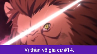 Vị thần vô gia cư p14
