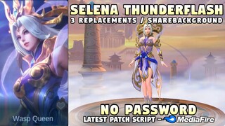 New Selena Thunderflash Epic Skin Script No Password | 3 Replacements | Mobile Legends