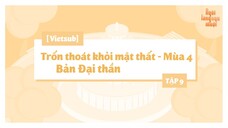 [Vietsub] Trốn Thoát Khỏi Mật Thất - Bản Đại Thần - Mùa 4 - Tập 9