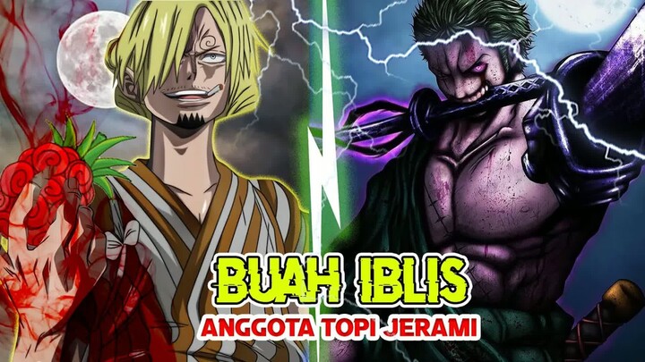 INILAH BUAH IBLIS YANG COCOK DIMAKAN KRU TOPI JERAMI!! ZORO & USOPP KEBAGIAN BUAH IBLIS OVERPOWER!