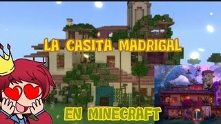 LA CASA DE LOS MADRIGAL EN MINECRAFT!!!🤩🏡 (Encanto)