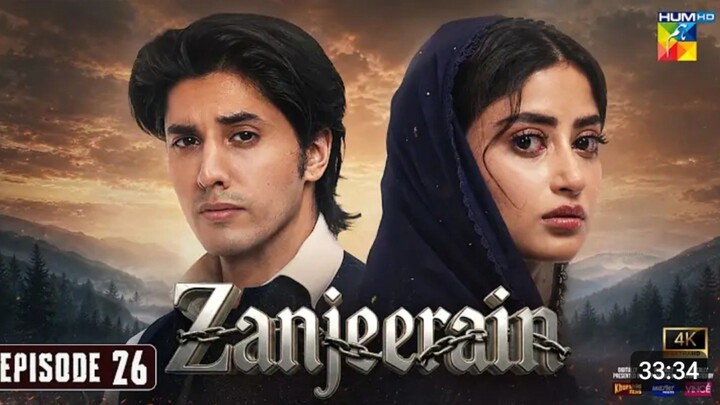 Zanjeerain Episode 26 | ft. Sajal Aly, Ameer Gilani & Danyal Zafar